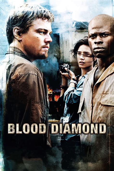 Blood Diamond (2006) .